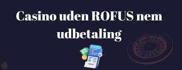 Online Casino Uden ROFUS i Sverige Din Guide til Spil uden Restriktioner Online Casino Uden ROFUS i Sverige Din Guide til Spil uden Restriktioner